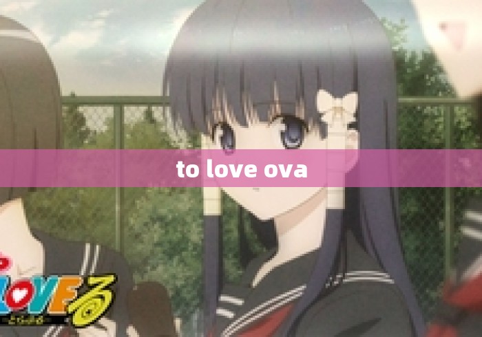 to love ova
